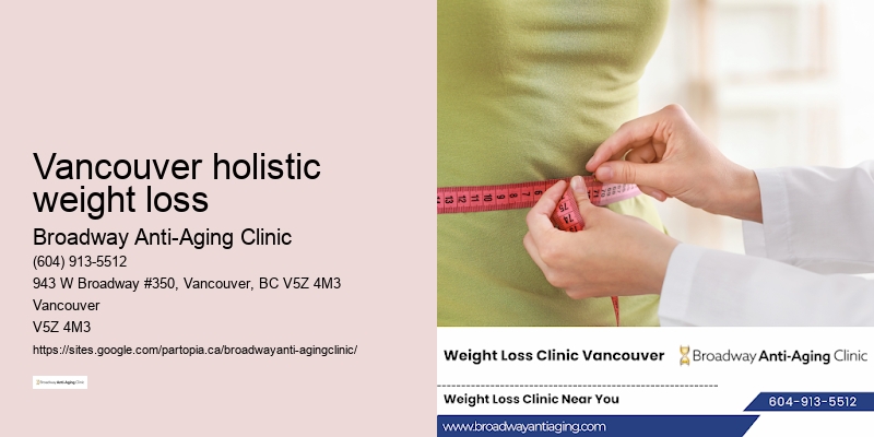 Comprehensive weight loss clinic Vancouver holistic weight loss