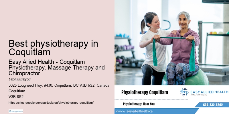 Comprehensive assessment and diagnosis Best physiotherapy in Coquitlam