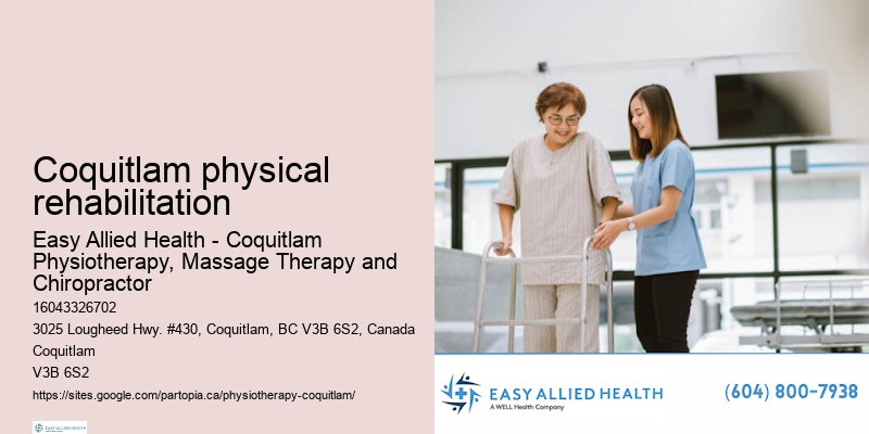 Effective physiotherapy solutions Coquitlam physical rehabilitation