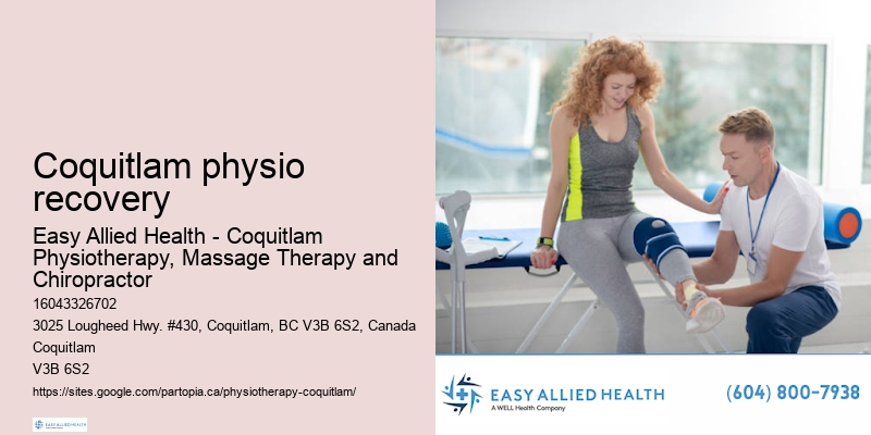 Quality physiotherapy Coquitlam physio recovery