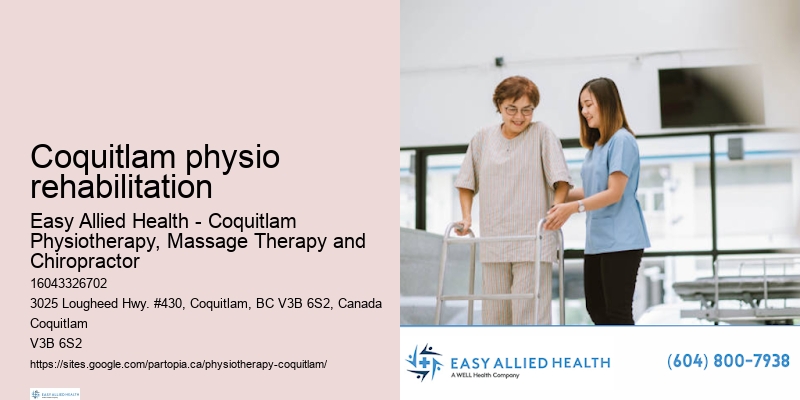 Physiotherapy for elderly Coquitlam physio rehabilitation