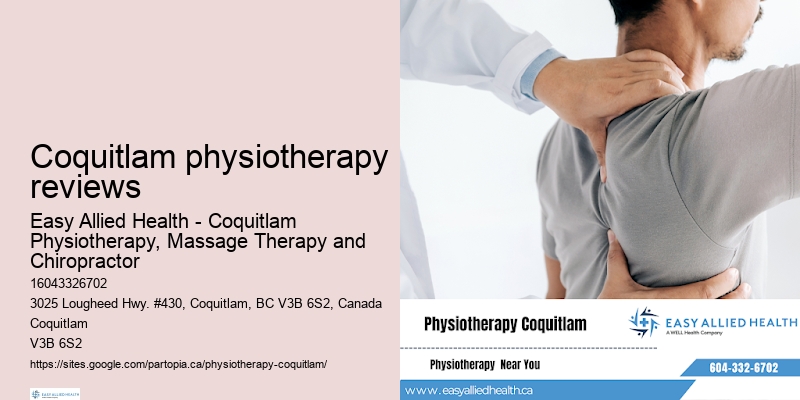 Coquitlam physiotherapy reviews physio treatment plans