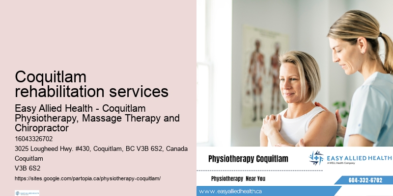 Quality physiotherapy Coquitlam rehabilitation services