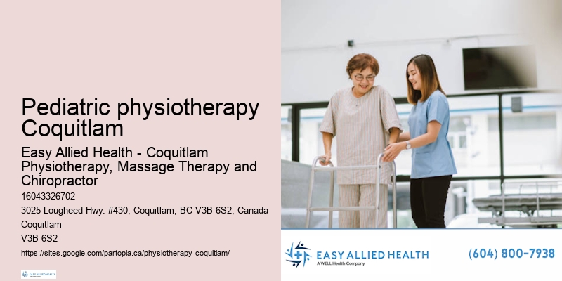 Physiotherapy in Pediatric physiotherapy Coquitlam