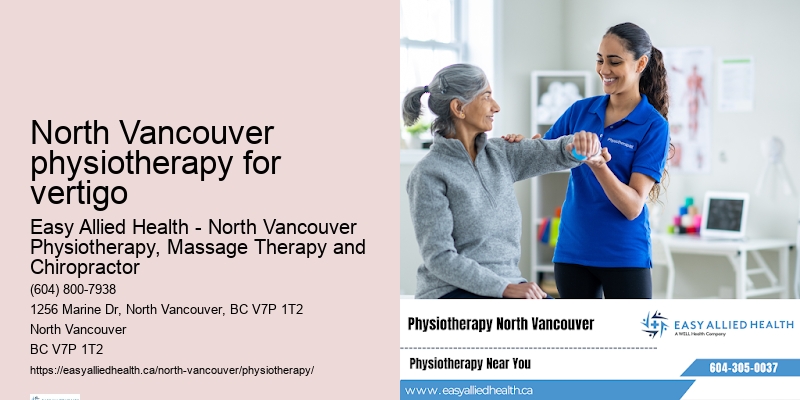 North Vancouver physiotherapy for vertigo, BC physiotherapy services