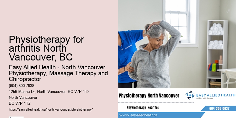 Physiotherapy for arthritis North Vancouver, BC, BC rehab physio services