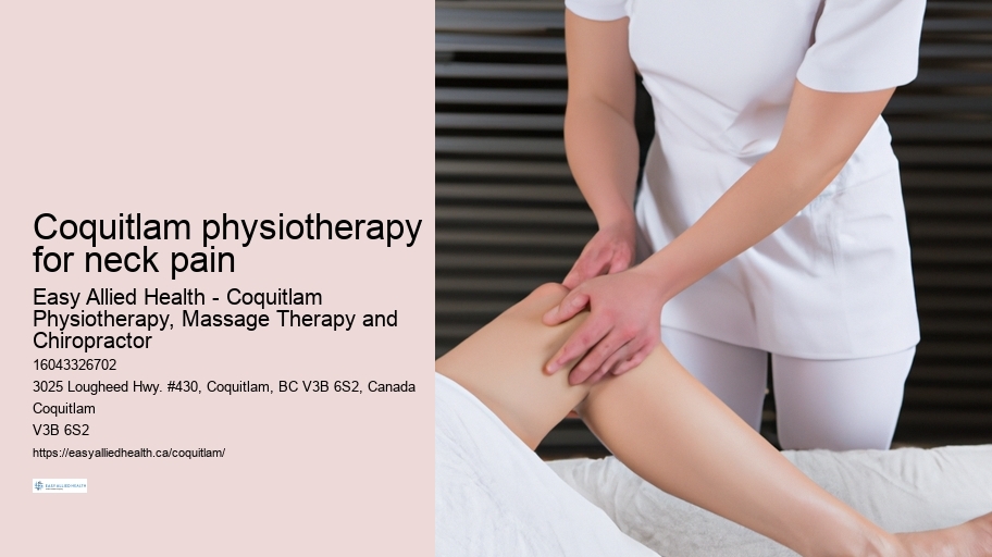 Coquitlam physiotherapy for neck pain