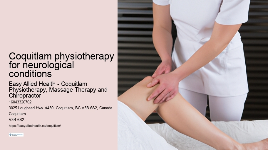 Coquitlam physiotherapy for neurological conditions