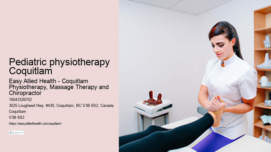 Pediatric physiotherapy Coquitlam