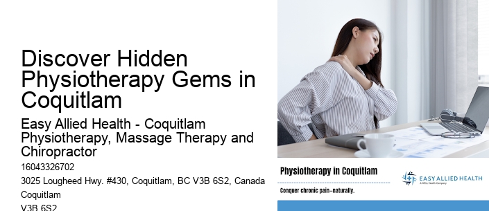Discover Hidden Physiotherapy Gems in Coquitlam