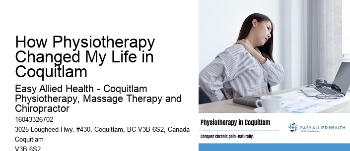 How Physiotherapy Changed My Life in Coquitlam