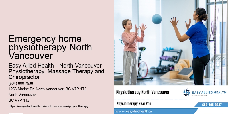 Emergency home physiotherapy North Vancouver