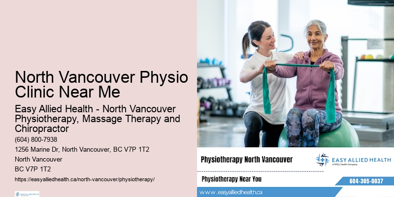 North Vancouver Physio Clinic Near Me physio clinic with flexible hours