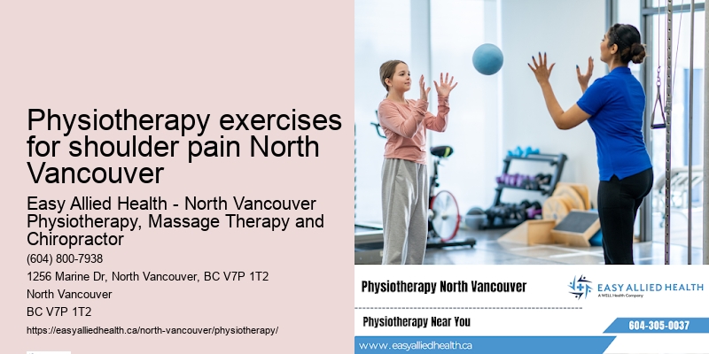 Physiotherapy exercises for shoulder pain North Vancouver Physiotherapy for Parkinson's Disease