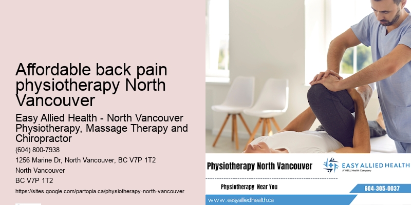 Affordable back pain physiotherapy North Vancouver joint pain physiotherapy