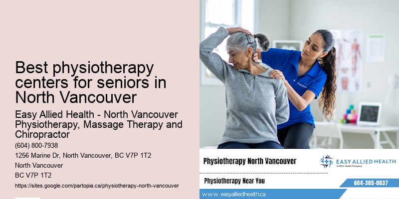 Sports physiotherapy Best physiotherapy centers for seniors in North Vancouver