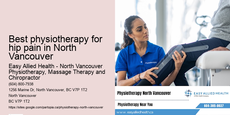 Accredited Physiotherapy Services Best physiotherapy for hip pain in North Vancouver