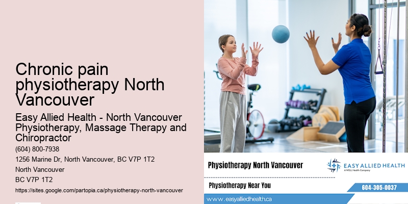 Chronic pain physiotherapy North Vancouver