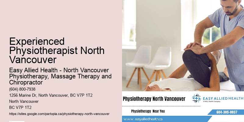 Physiotherapy home exercise programs Experienced Physiotherapist North Vancouver