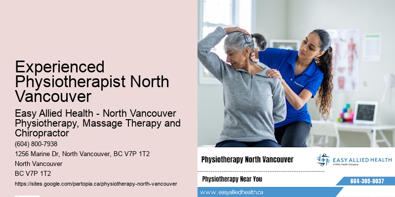 Experienced Physiotherapist North Vancouver Physiotherapy for Mobility