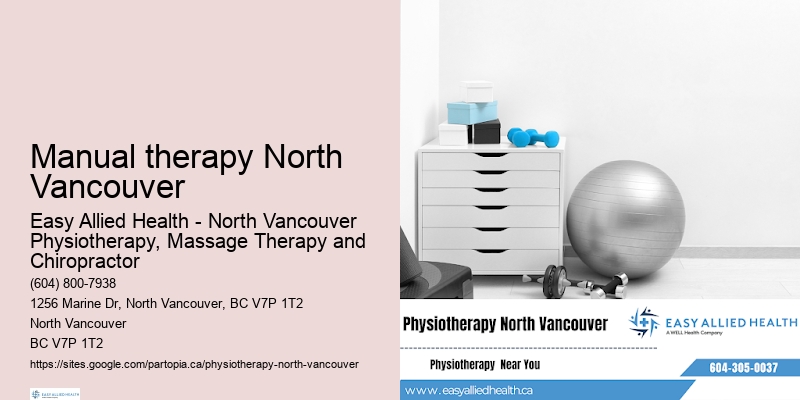 Manual therapy North Vancouver Physiotherapy for Work-Related Injuries