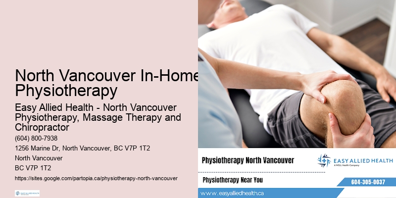 Elder-friendly physio care North Vancouver In-Home Physiotherapy