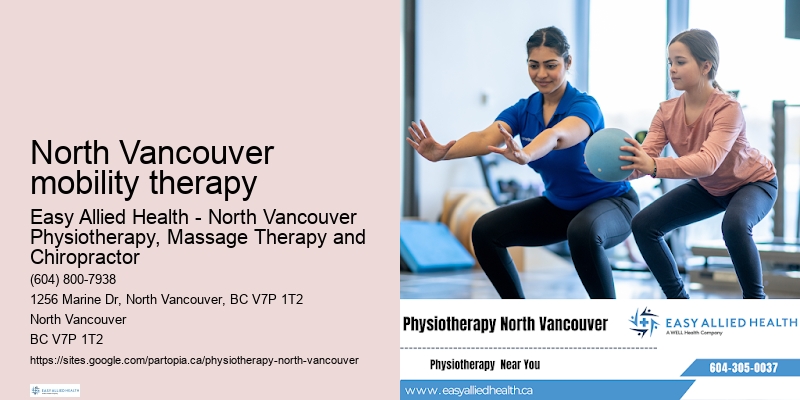 North Vancouver mobility therapy physio consultation for new patients