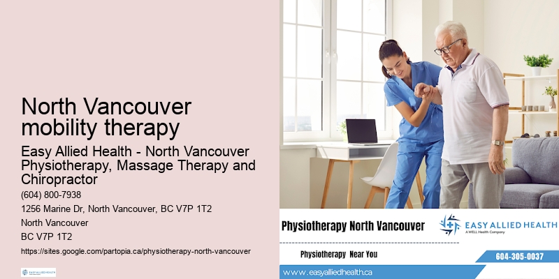 Manual physical therapy North Vancouver mobility therapy