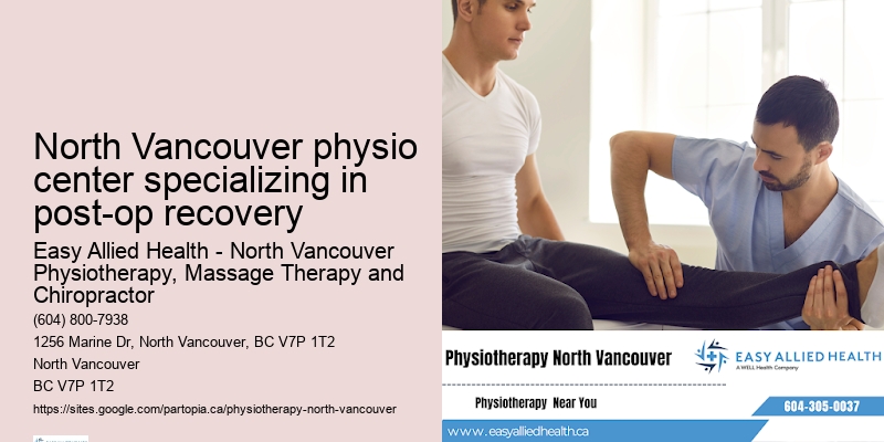 North Vancouver physio center specializing in post-op recovery wellness physiotherapy