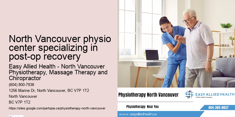 Home Exercise Program Guidance North Vancouver physio center specializing in post-op recovery