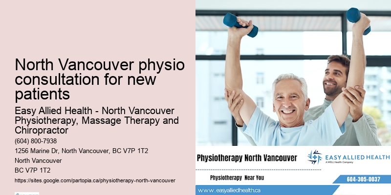Top-rated Physiotherapy Services North Vancouver physio consultation for new patients