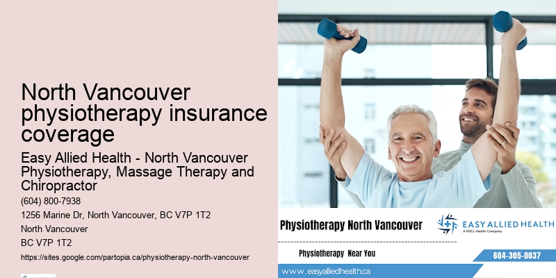 Neck Pain Physiotherapy North Vancouver physiotherapy insurance coverage