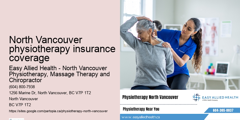 North Vancouver physiotherapy insurance coverage Physiotherapy for Acupuncture