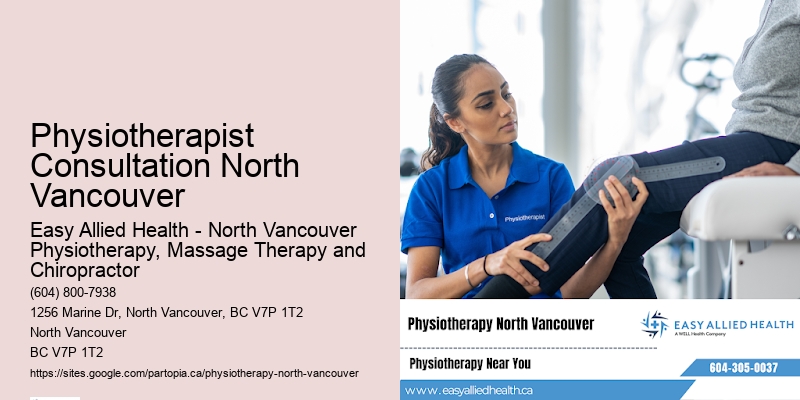Physiotherapist clinic Physiotherapist Consultation North Vancouver