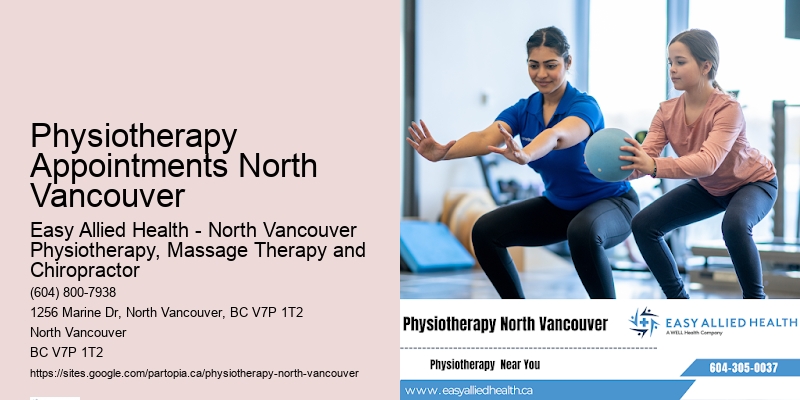 Experienced Physiotherapist Physiotherapy Appointments North Vancouver