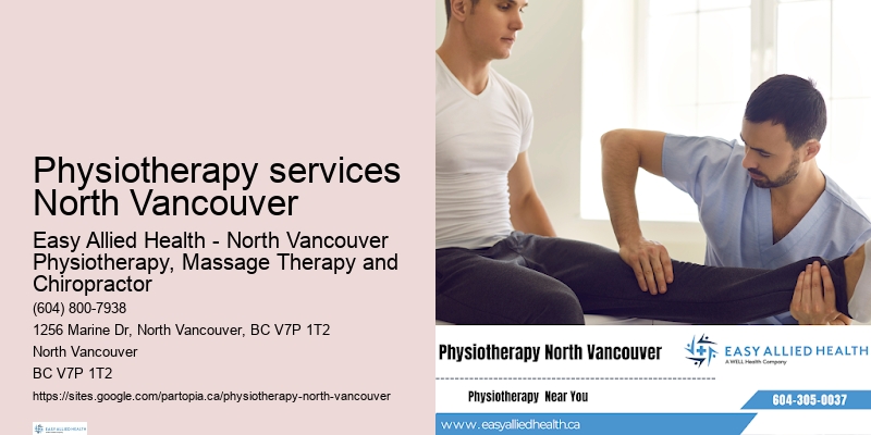 Skilled manual therapy physiotherapists Physiotherapy services North Vancouver