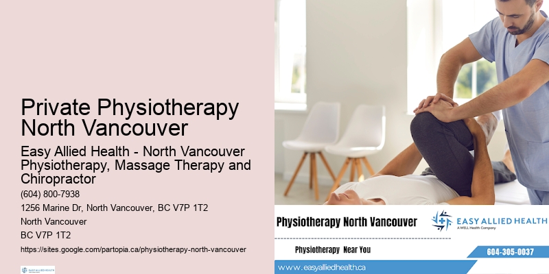 Private Physiotherapy North Vancouver Physiotherapy for Chronic Pain