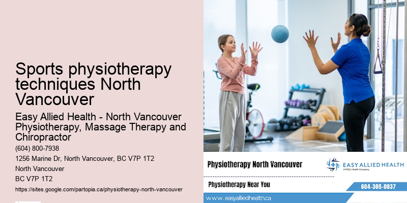 Sports physiotherapy techniques North Vancouver rehab and physiotherapy