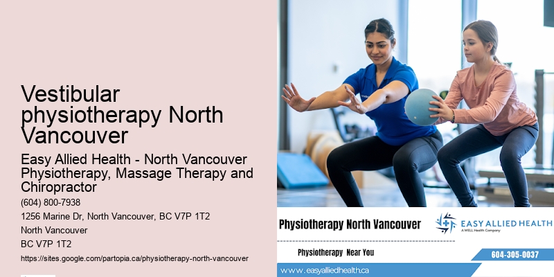 Affordable Physio Services Vestibular physiotherapy North Vancouver
