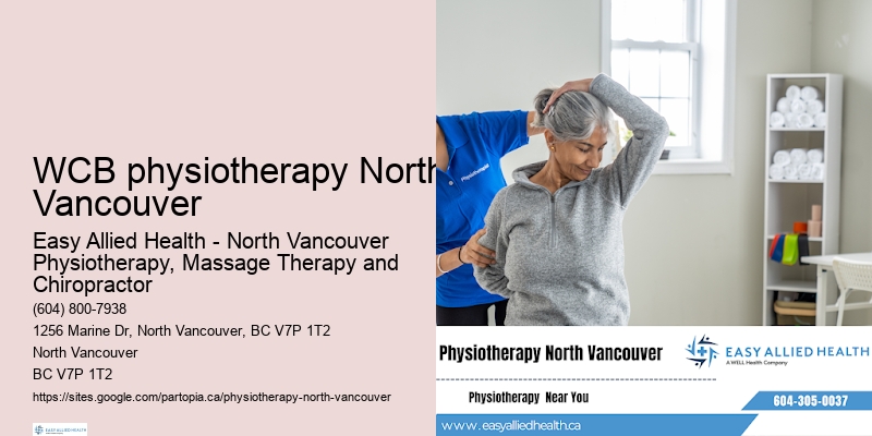 Home physiotherapy solutions WCB physiotherapy North Vancouver