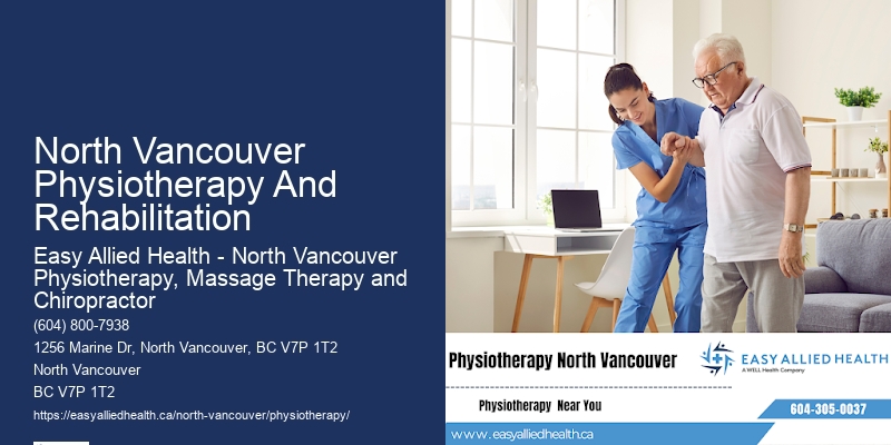 Personalized Physiotherapy North Vancouver Physiotherapy And Rehabilitation