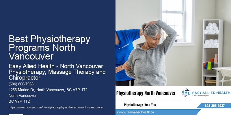 Physiotherapy For Mobility Issues Best Physiotherapy Programs North Vancouver