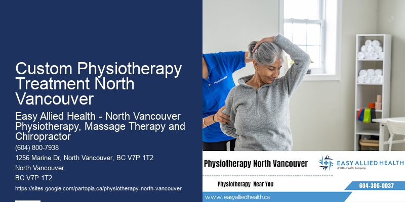 Custom Physiotherapy Treatment North Vancouver Physiotherapy For Foot Pain