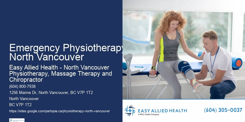 Advanced Physiotherapy Care In Emergency Physiotherapy North Vancouver