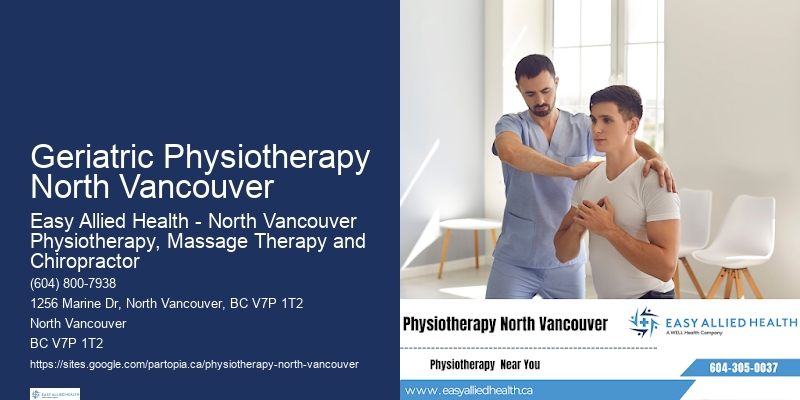 Certified Physiotherapists Geriatric Physiotherapy North Vancouver
