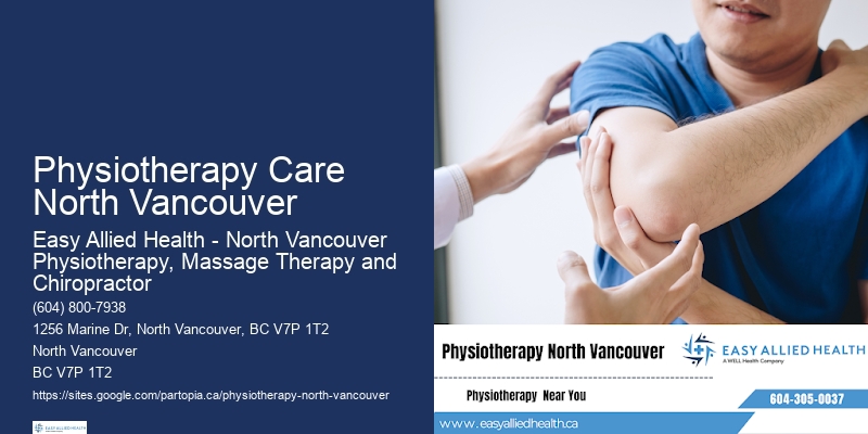 Customized Physiotherapy Plans Physiotherapy Care North Vancouver