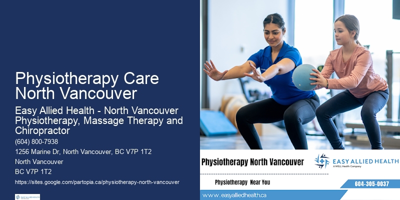 Premium Physiotherapy Services Physiotherapy Care North Vancouver