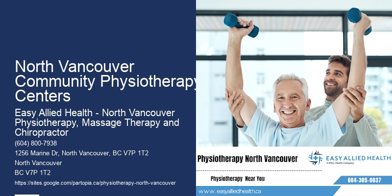 Quality Physiotherapy Care North Vancouver Community Physiotherapy Centers