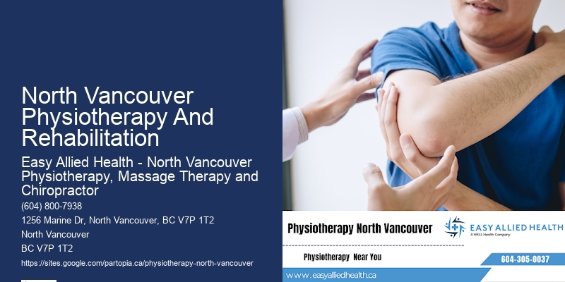 Best Physiotherapy Clinic In North Vancouver Physiotherapy And Rehabilitation