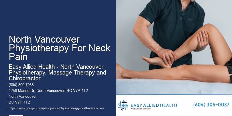 Chronic Pain Physiotherapy North Vancouver Physiotherapy For Neck Pain